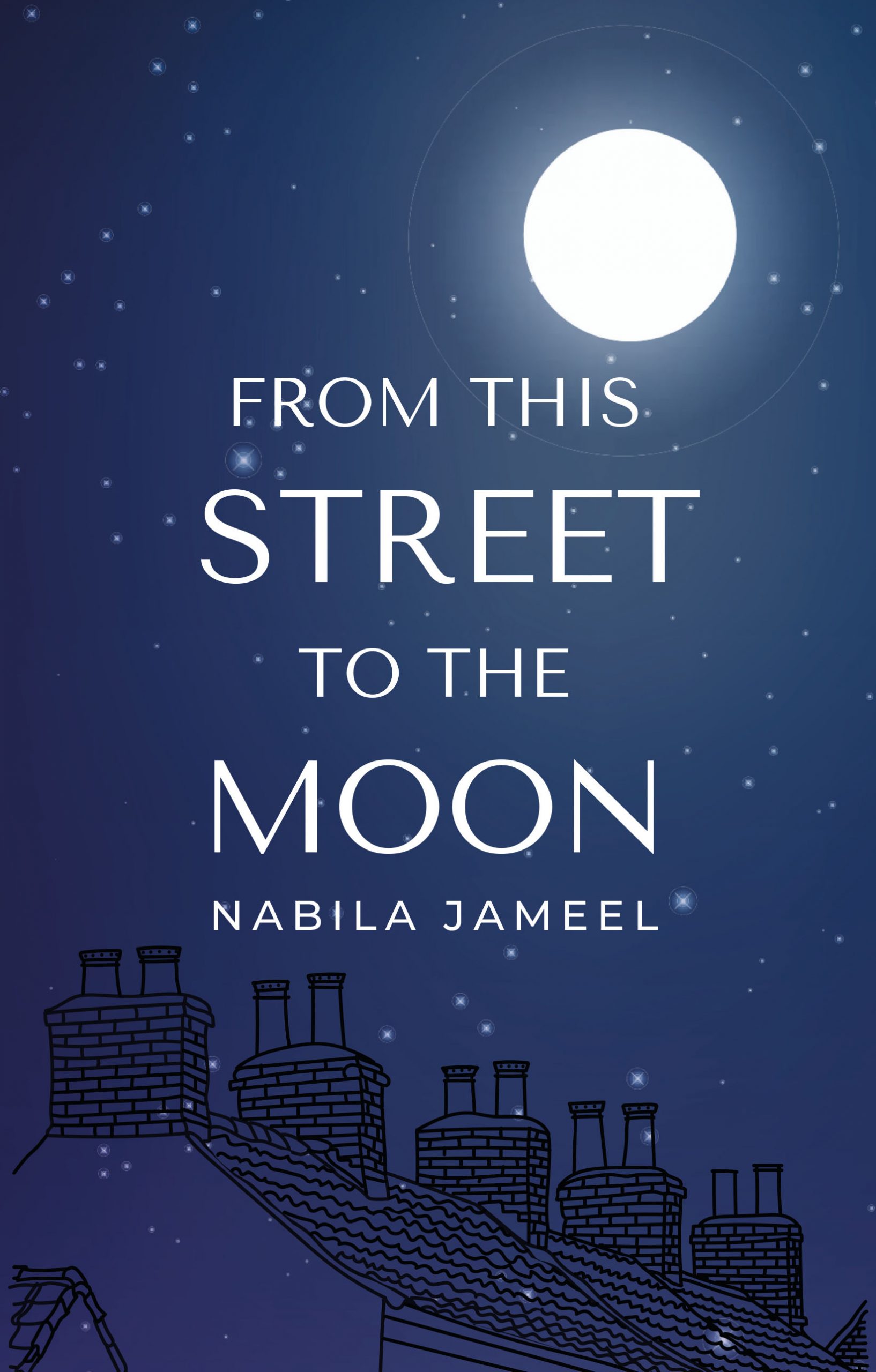 From this Street to the Moon by Nabila Jameel - British Pakistani poet